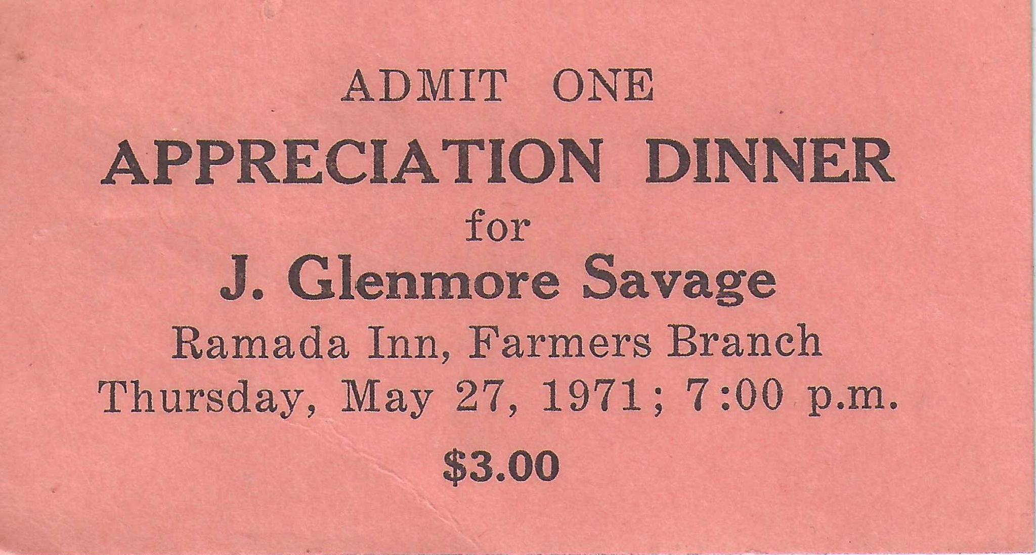 1971 Ticket – Glenmore Savage Appreciation Dinner